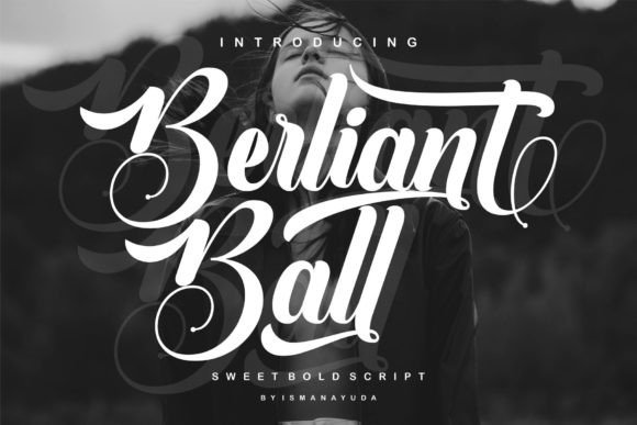 Berliant Ball: The Bold Script Typeface for Handmade Creators