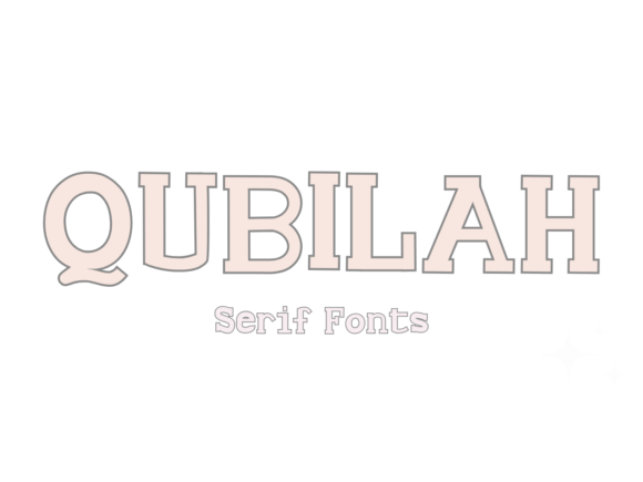 Qubilah: The Bold Serif Typeface for Handmade Product Design