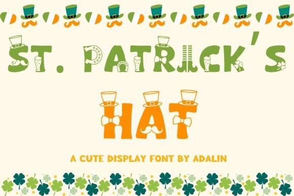 St. Patrick s Hat: The Perfect Decorative Font for Small Business Branding