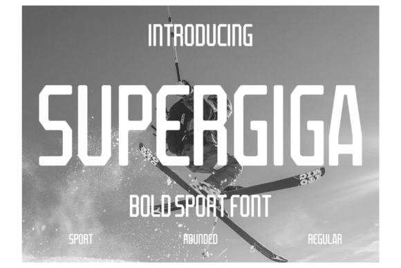 Supergiga: The Bold Sans Serif Font for Scroll-Stopping Campaigns